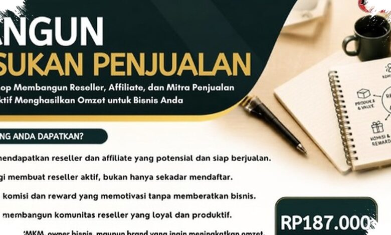 Jangan Terpaku Rekrut Reseller Baru, Mitra Aktif Lebih Efisien Dipertahankan